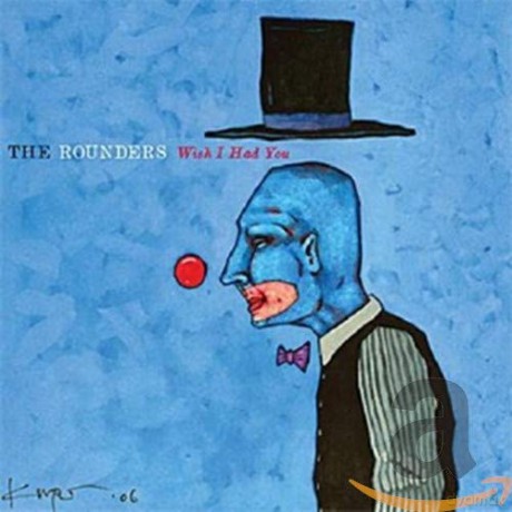 Rounders: Wish I Had You [CD]
