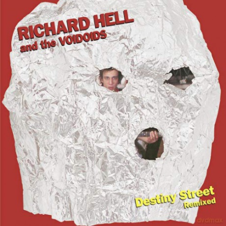 Richard Hell And The Voidiods: Destiny Street Remixed [Winyl]