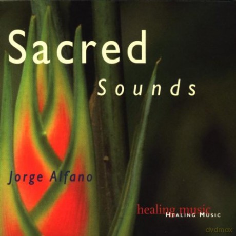 Jorge Alfano: Sacred Sounds [CD]