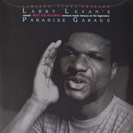Larry Levan: Larry Levans Classic West End Records Remixes Made Famous At The Legendary Paradise Garage (White) [3xWinyl]