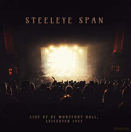 Steeleye Span: Live De Montfort Hall - Leicester 1977 [2xWinyl]