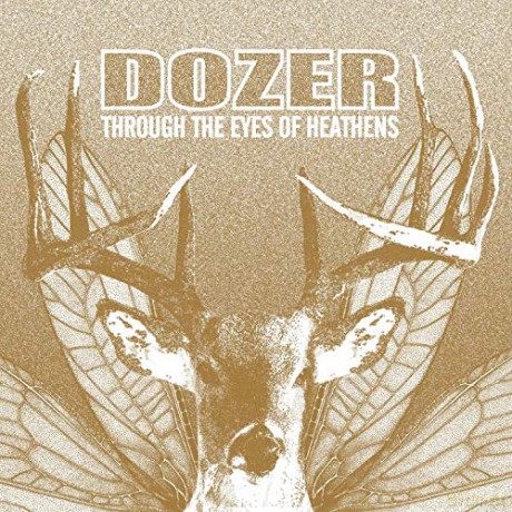 Dozer: Through The Eyes Of Heathens [Winyl]
