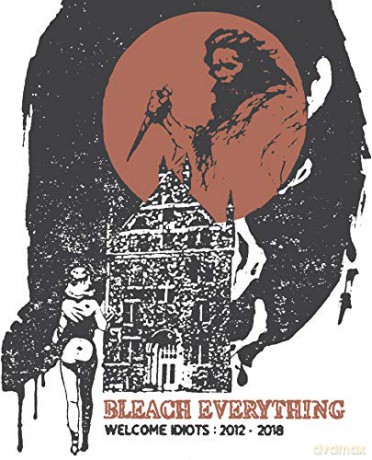 Bleach Everything: Welcome Idiots: 2012-2018 (Bone/Black Swirl) [Winyl]
