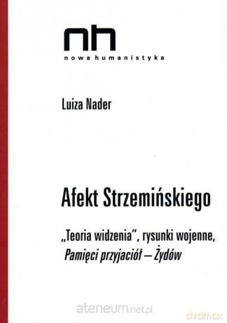 Afekt Strzemińskiego. Teoria widzenia - Muzeum Sztuki w Łodzi [KSIĄŻKA]