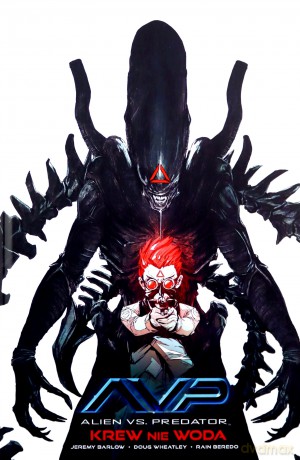 Alien vs. Predator. Krew nie Woda - Jeremy Barlow, Doug Wheatley [KOMIKS]