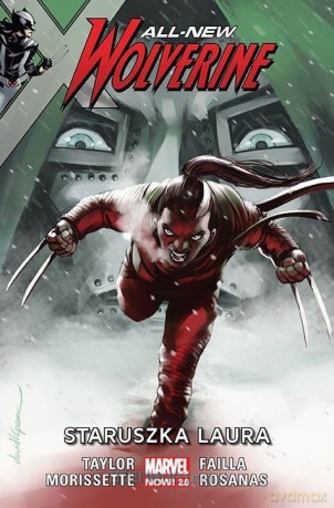 All-New Wolverine (Tom 6) Staruszka Laura - Tom Taylor [KOMIKS]