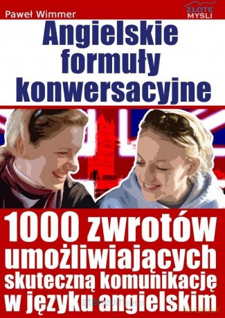 Angielskie formuły konwersacyjne - Paweł Wimmer [KSIĄŻKA]
