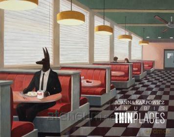 Anubis. Thin Places - Joanna Karpowicz [KOMIKS]