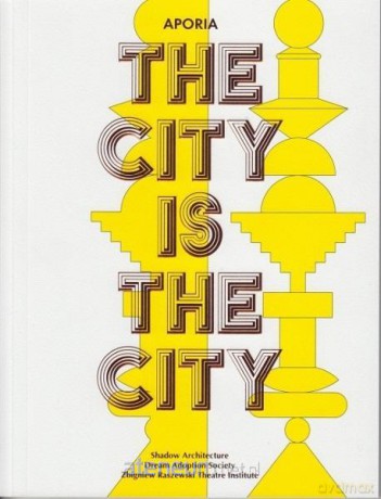 Aporia. The City Is The City [KSIĄŻKA]