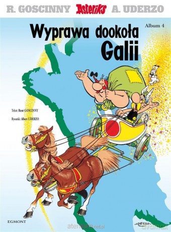 Asteriks (Tom 4) Wyprawa dookoła Galii - Ren Goscinny, Albert Uderzo, Jarosław Kilian [KOMIKS]