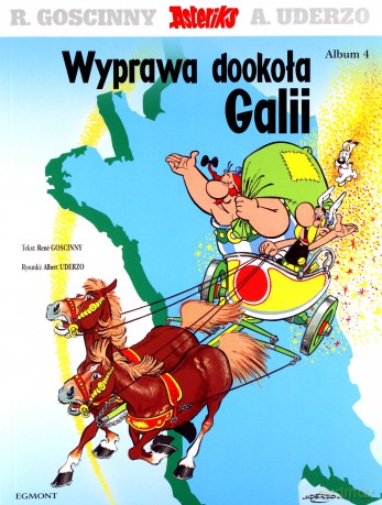 Asteriks (Tom 4) Wyprawa dookoła Galii - Ren Goscinny, Albert Uderzo, Jarosław Kilian [KOMIKS]