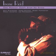 Irene Reid: One Monkey Don't Stop No Show [CD]
