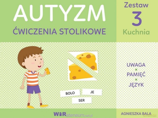 Autyzm ćwiczenia stolikowe. Zestaw kuchnia - Agnieszka Bala [KSIĄŻKA]