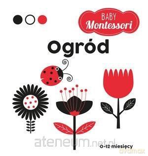 BABY Montessori. Ogród [KSIĄŻKA]