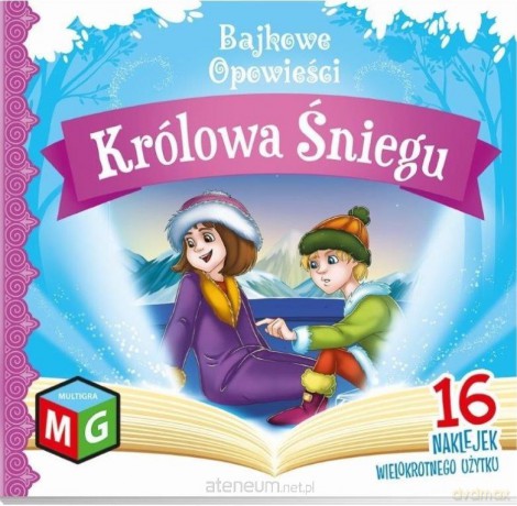 Bajkowe opowieści - Królowa Śniegu [KSIĄŻKA]