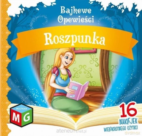 Bajkowe opowieści - Roszpunka [KSIĄŻKA]