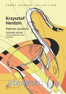Bajkowe opowieści na saksofon sopranowy - Krzysztof Herdzin [KSIĄŻKA]