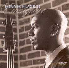 Lonnie Plaxico: Emergence [CD]