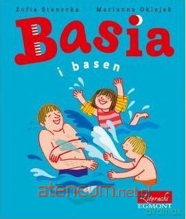 Basia i basen - Marianna Oklejak, Zofia Stanecka [KSIĄŻKA]