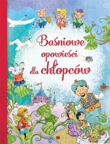 Baśniowe opowieści dla chłopców [KSIĄŻKA]