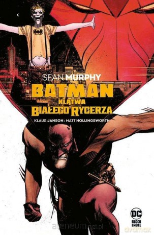 Batman. Klątwa Białego Rycerza - Sean Murphy [KOMIKS]