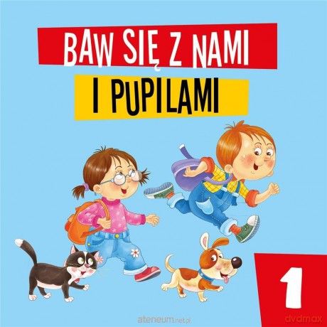 Baw się z nami i pupilami cz.1 [KSIĄŻKA]