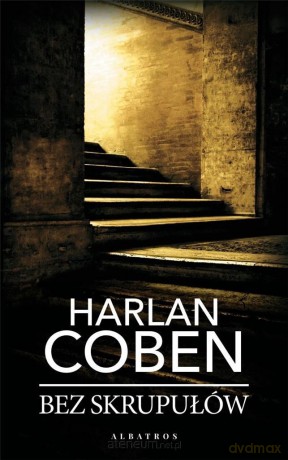 Bez skrupułów pocket - Harlan Coben [KSIĄŻKA]