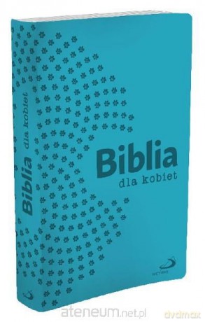 Biblia dla kobiet turkusowa [KSIĄŻKA]