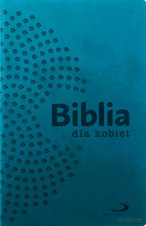 Biblia dla kobiet turkusowa [KSIĄŻKA]