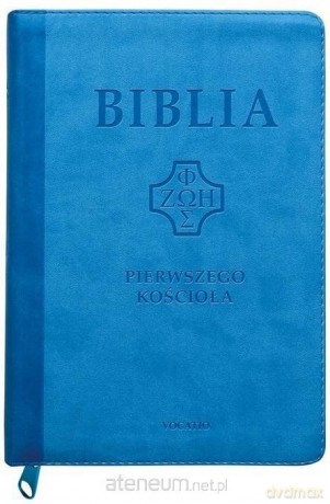 Biblia pierwszego Kościoła z paginatorami błękitna - ks. Remigiusz Popowski SDB [KSIĄŻKA]