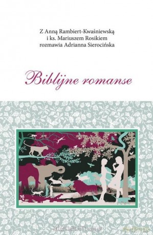 Biblijne romanse [KSIĄŻKA]
