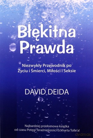 Błękitna prawda - David Deida [KSIĄŻKA]