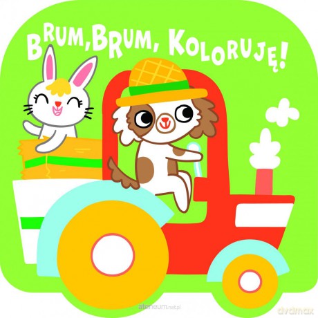 Brum, brum, koloruję! - Traktor [KSIĄŻKA]