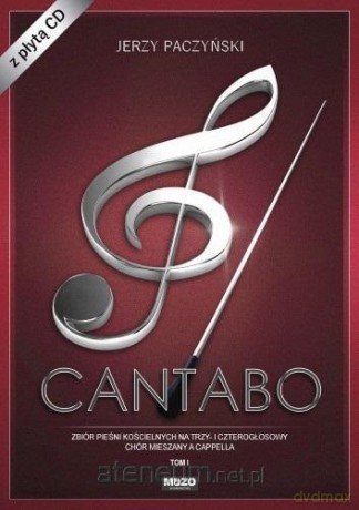 Cantabo (Tom 1) Zbiór pieśni chóralnych [KSIĄŻKA]