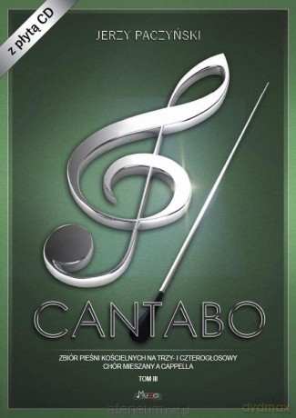 Cantabo (Tom 3) Zbiór pieśni chóralnych [KSIĄŻKA]