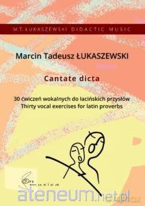 Cantate dicta - Marcin Tadeusz Łukaszewski [KSIĄŻKA]