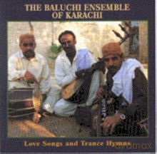 Baluchi Ensemble: Love Songs And Trance Hymns [CD]