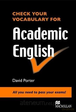 Check Your Vocabulary for Academic English - David Porter [KSIĄŻKA]