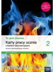 Chemia LO 2 To jest chemia Karty Pracy Zakres podstawowy - Aleksandra Kwiek [KSIĄŻKA]