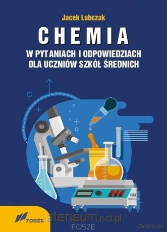Chemia w pytaniach i odpowiedziach - Jacek Lubczak [KSIĄŻKA]
