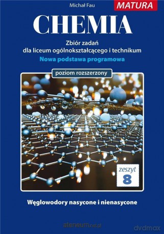 Chemia. Zbiór zadań LO. Zeszyt 8 Zakres rozszerzony [KSIĄŻKA]