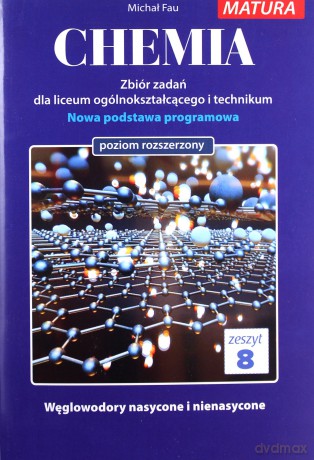 Chemia. Zbiór zadań LO. Zeszyt 8 Zakres rozszerzony [KSIĄŻKA]