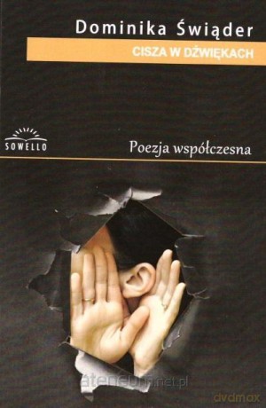 Cisza w dźwiękach - Dominika Świąder [KSIĄŻKA]