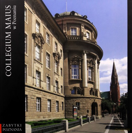 Collegium Maius w Poznaniu - Maciej Michalski, Zenon Pałat [KSIĄŻKA]