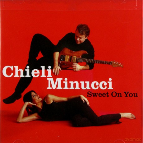 Chieli Minucci: Sweet On You [CD]
