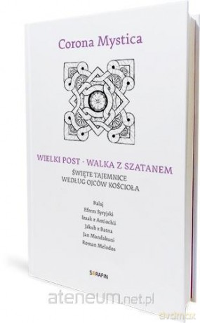 Corona Mystica. Wielki Post - Walka z szatanem [KSIĄŻKA]