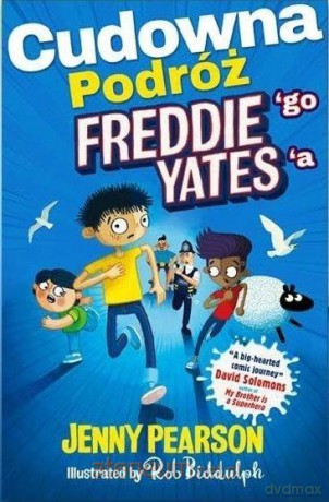 Cudowna podróż Freddiego Yates'a - Jenny Pearson [KSIĄŻKA]