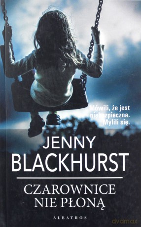 Czarownice nie płoną (pocket) - Jenny Blackhurst [KSIĄŻKA]