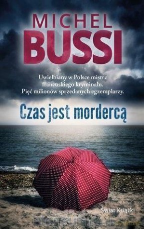 Czas jest mordercą pocket - Michel Bussi [KSIĄŻKA]