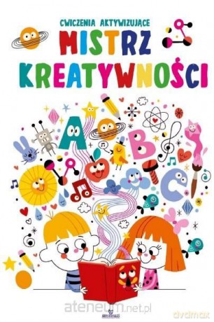 Ćwiczenia aktywizujące. Mistrz kreatywności [KSIĄŻKA]